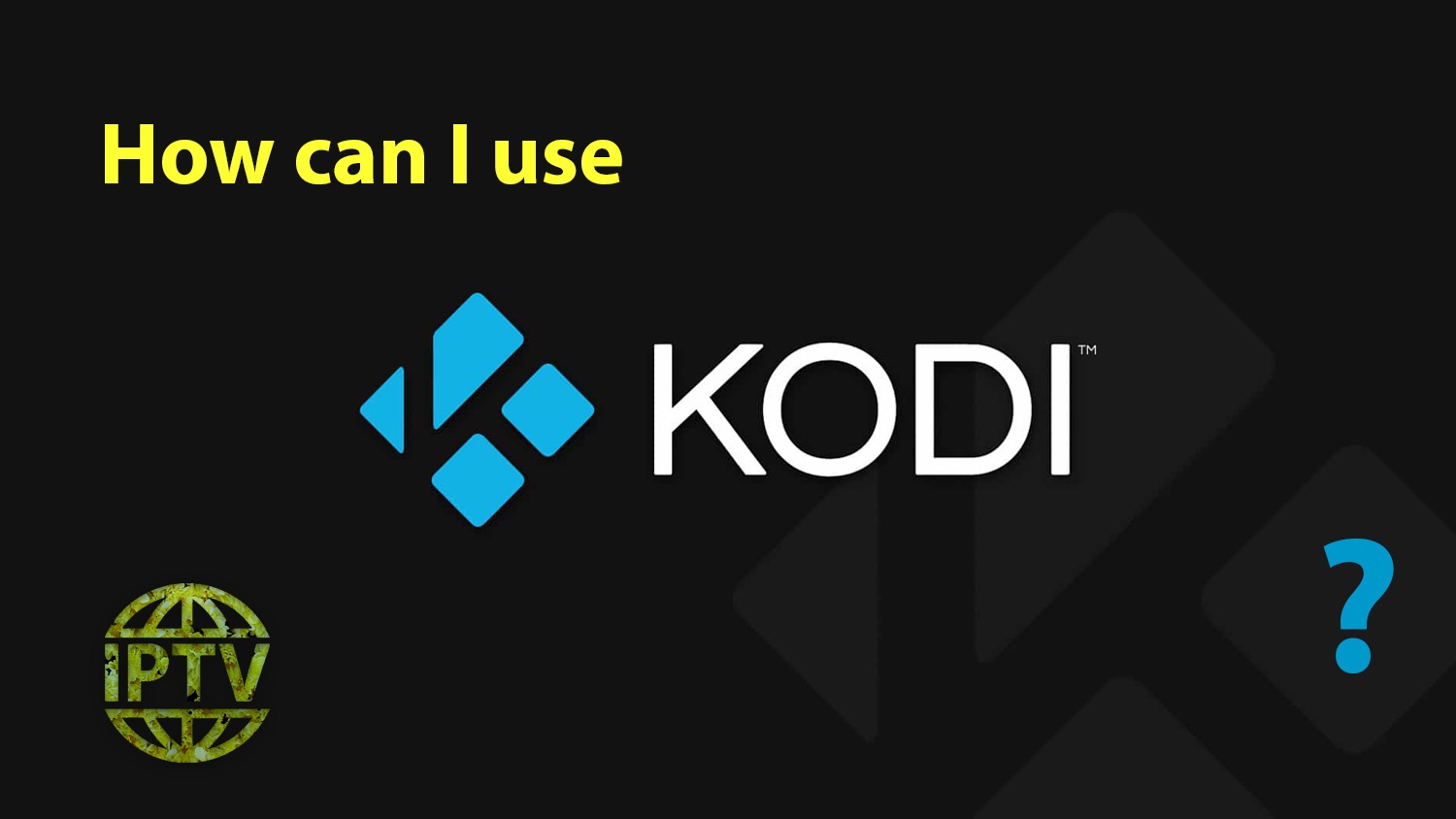 HOW-CAN-I-USE-KODI